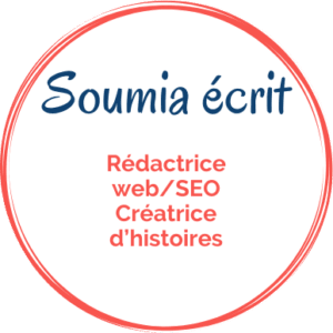 Logo du site de Soumia, rédactrice web, auteur et formatrice