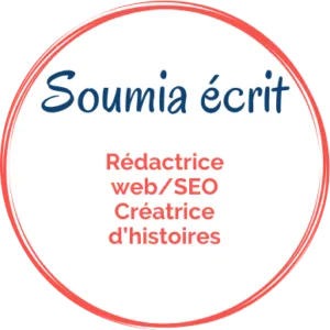 Logo du site de Soumia, rédactrice web, auteur et formatrice